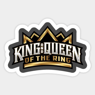 King and Queen of the Ring Sticker